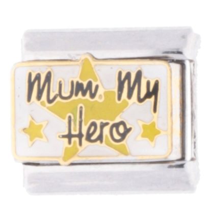 My Mum My Hero Italian Charm for Classic size bracelet